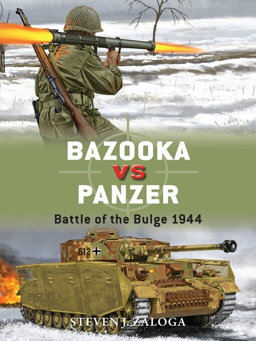 Title details for Bazooka vs Panzer by Steven J. Zaloga - Available